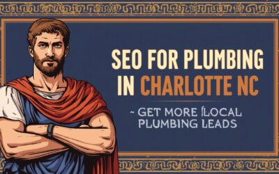 SEO for Plumbers in Charlotte, NC: Complete Local SEO Guide